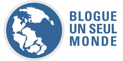 Blogue Un seul monde